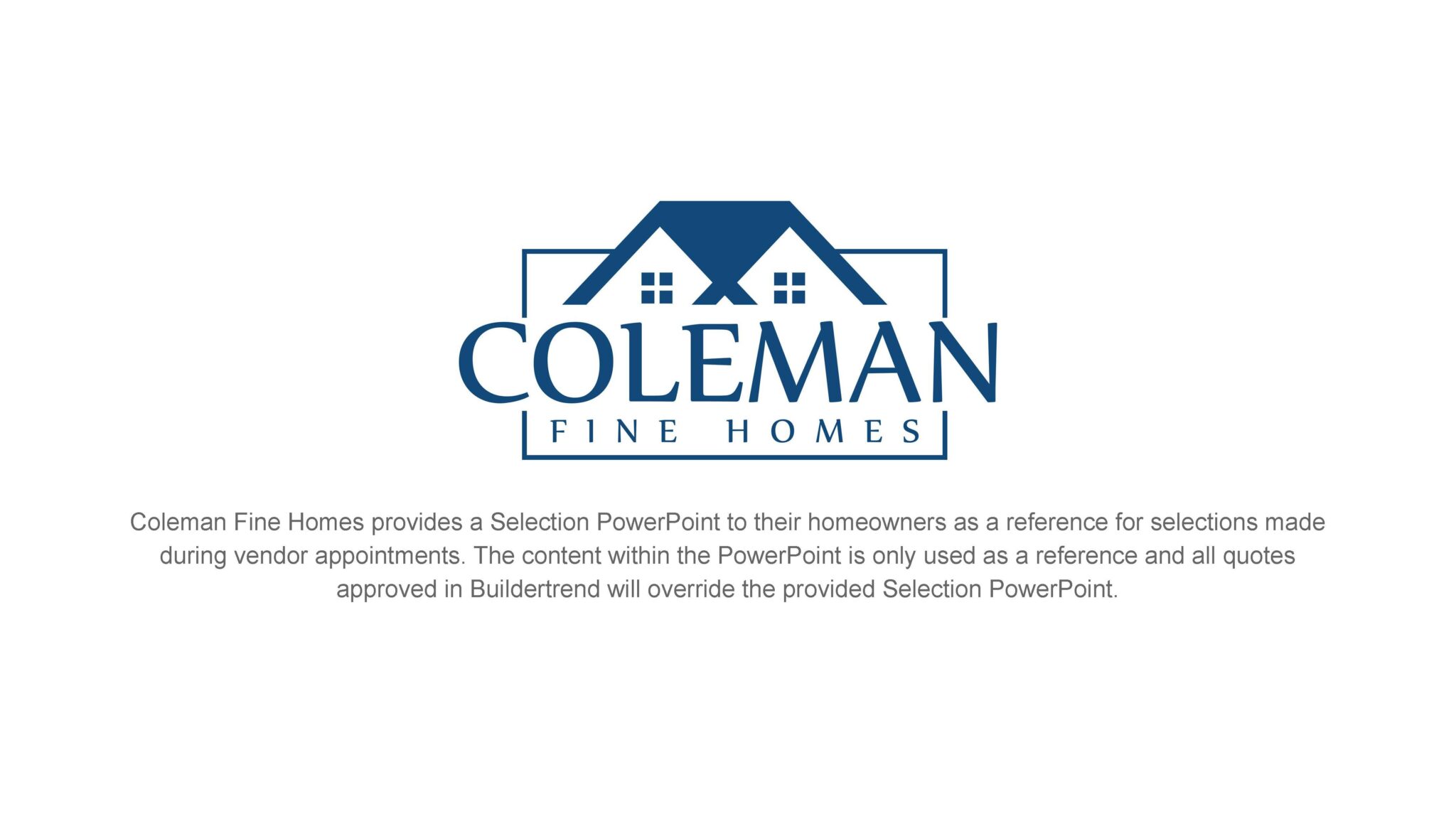 Coleman Fine Homes